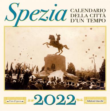 È uscito il calendario delle foto d'epoca di Spezia