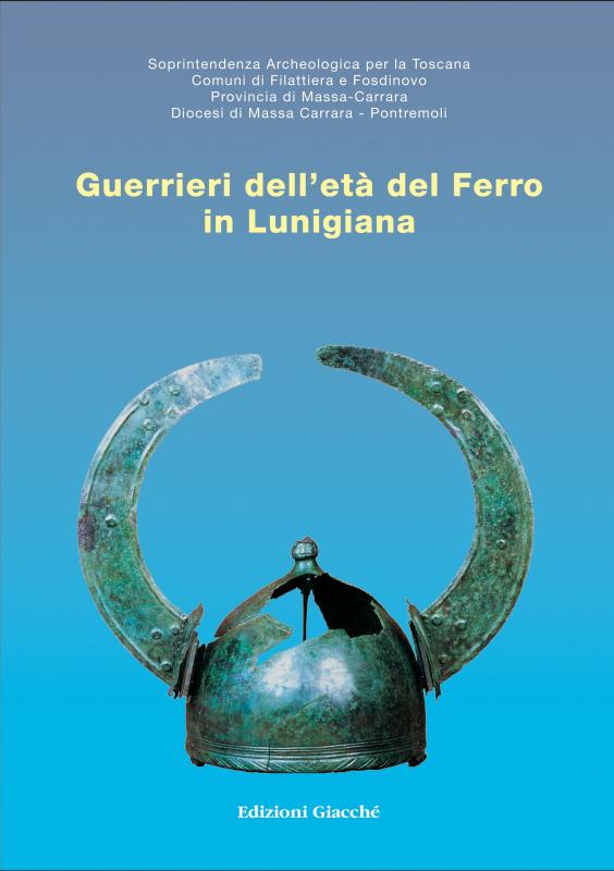 Guerrieri dell'età del Ferro in Lunigiana