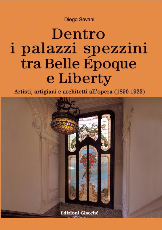 Dentro i palazzi spezzini tra Belle époque e Liberty