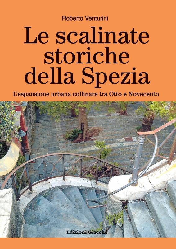 Le scalinate storiche della Spezia