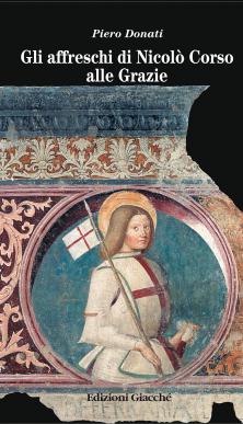 Gli affreschi di Nicolò Corso alle Grazie
