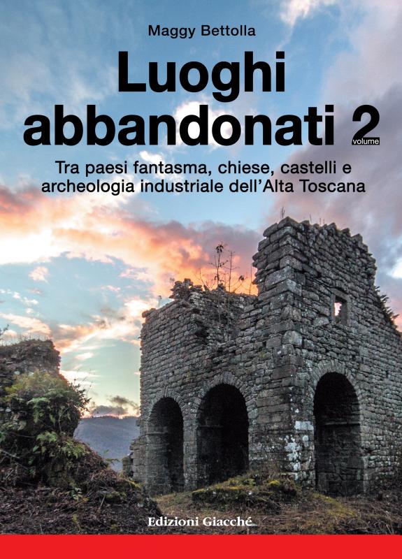 Luoghi abbandonati - volume 2