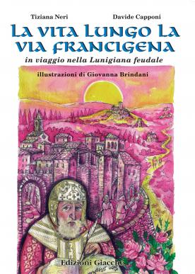 La vita lungo la via Francigena