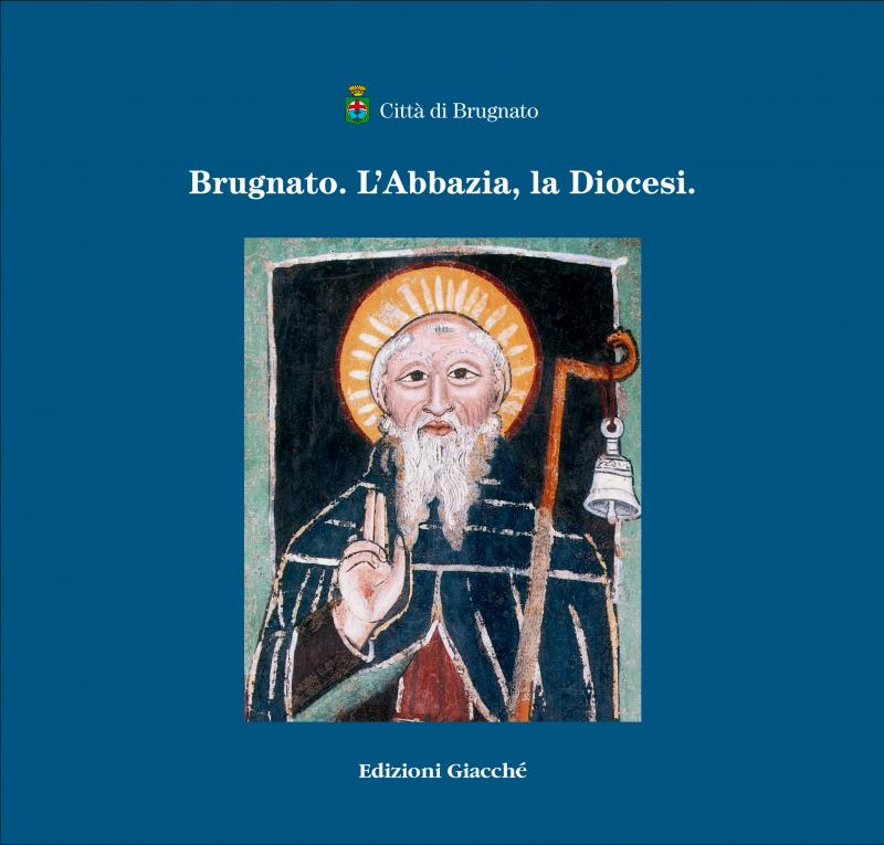 Brugnato. L'Abbazia, la Diocesi