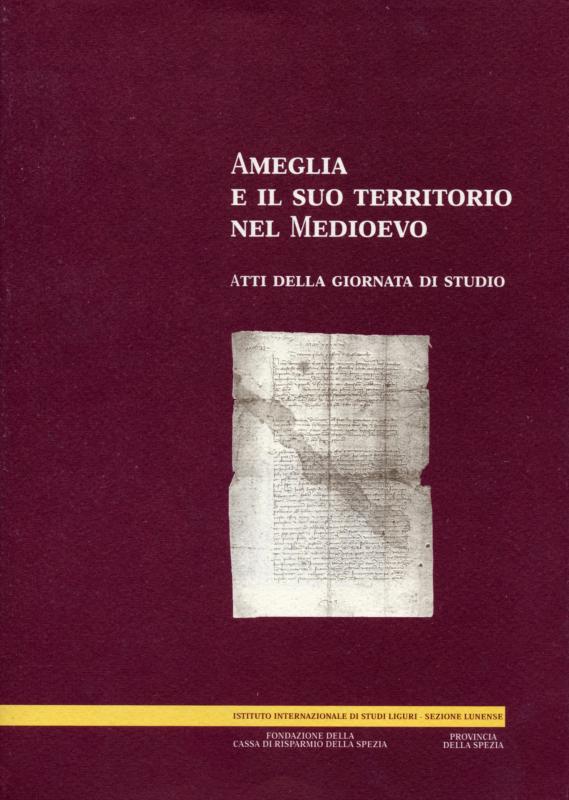 Ameglia e il suo territorio nel Medioevo