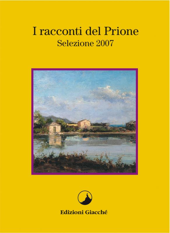 I racconti del Prione - Selezione 2007